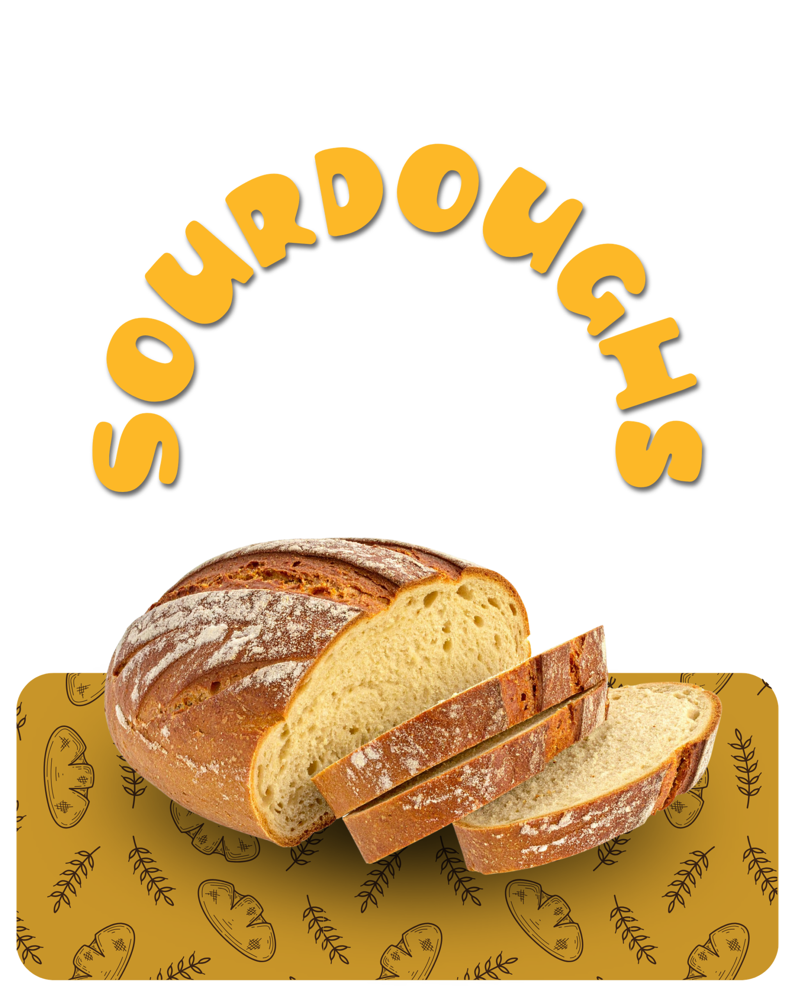 Sourdoughs